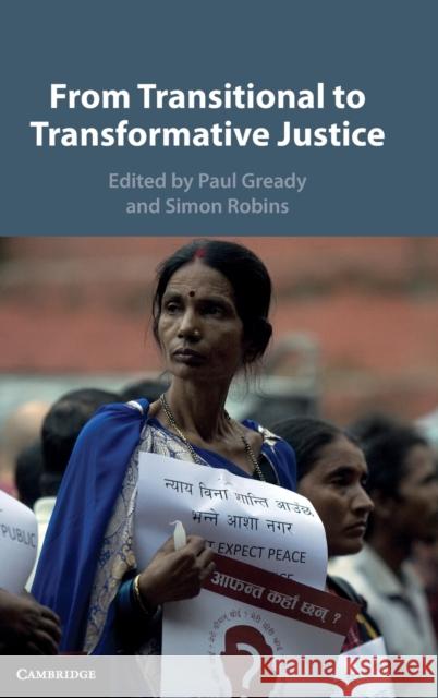From Transitional to Transformative Justice Paul Gready Simon Robins 9781107160934 Cambridge University Press