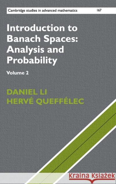 Introduction to Banach Spaces: Analysis and Probability Li, Daniel 9781107162624 Cambridge University Press