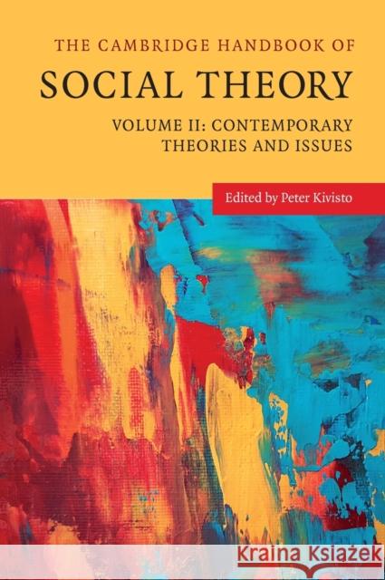 The Cambridge Handbook of Social Theory Kivisto, Peter 9781107162693