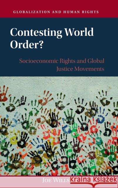 Contesting World Order? Wills, Joe 9781107176140 Cambridge University Press