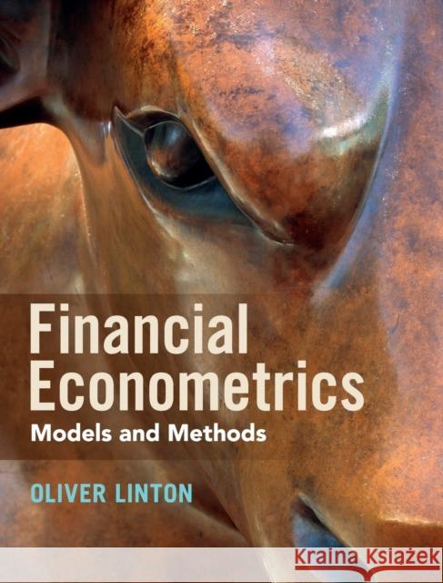 Financial Econometrics: Models and Methods Oliver Linton 9781107177154 Cambridge University Press