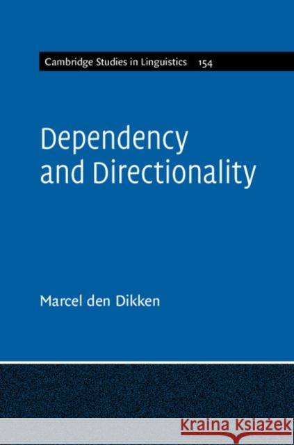 Dependency and Directionality Marcel De 9781107177567 Cambridge University Press