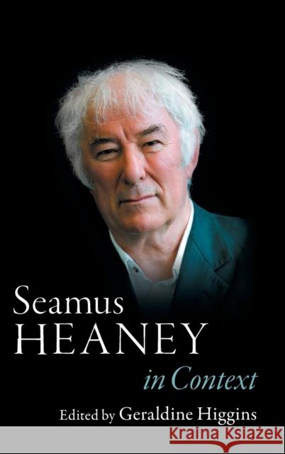 Seamus Heaney in Context  9781107180147 Cambridge University Press