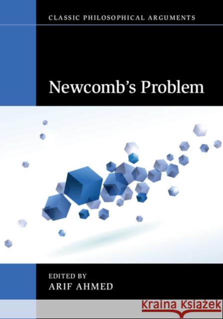 Newcomb's Problem Arif Ahmed 9781107180277