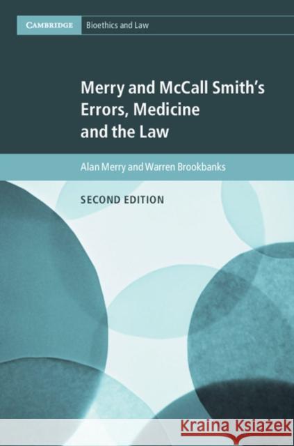 Merry and McCall Smith's Errors, Medicine and the Law Alan Merry Warren Brookbanks 9781107180499 Cambridge University Press