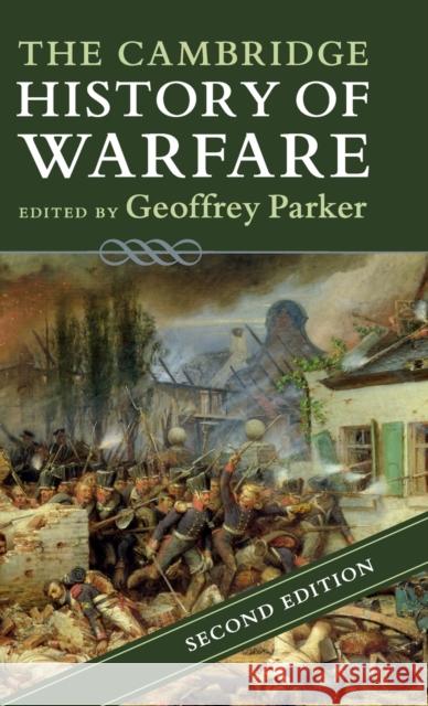 The Cambridge History of Warfare Geoffrey Parker 9781107181595 Cambridge University Press