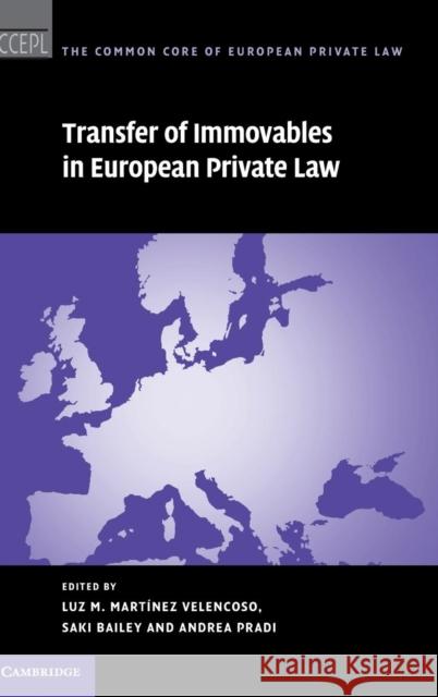 Transfer of Immovables in European Private Law  9781107187092 