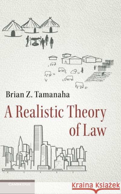 A Realistic Theory of Law Brian Z. Tamanaha 9781107188426