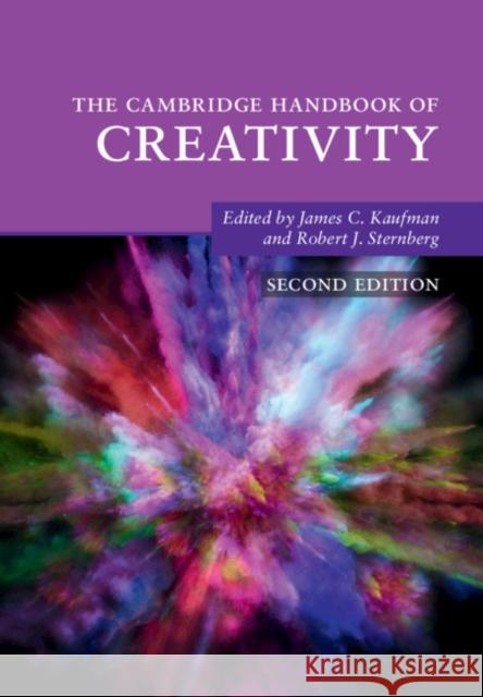 The Cambridge Handbook of Creativity James C. Kaufman Robert J. Sternberg 9781107188488