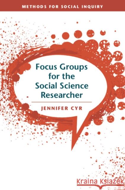 Focus Groups for the Social Science Researcher Jennifer Cyr 9781107189164 Cambridge University Press