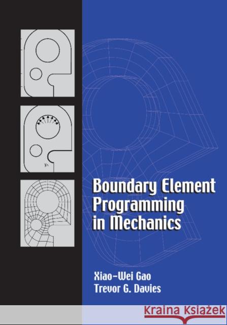 Boundary Element Programming in Mechanics Xiao-Wei Gao Trevor G. Davies 9781107400252 Cambridge University Press