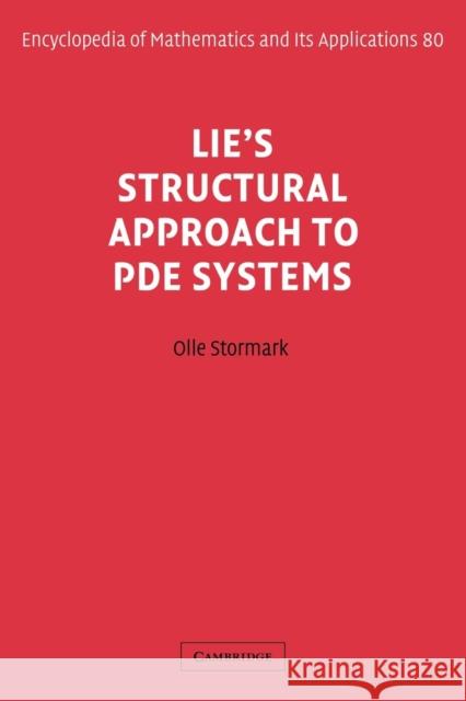 Lie's Structural Approach to Pde Systems Stormark, Olle 9781107403321 Cambridge University Press