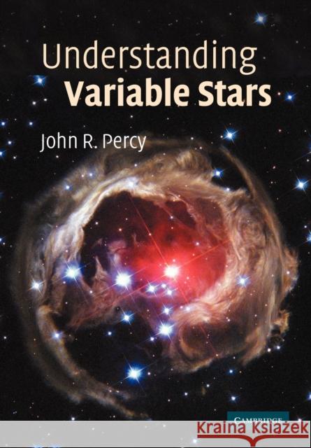 Understanding Variable Stars John R. Percy 9781107403703