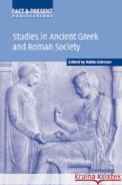 Studies in Ancient Greek and Roman Society Robin Osborne 9781107403819