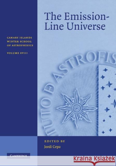 The Emission-Line Universe Jordi Cepa 9781107404670