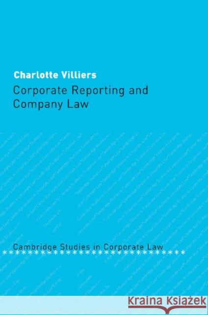 Corporate Reporting and Company Law Charlotte Villiers 9781107406537 Cambridge University Press