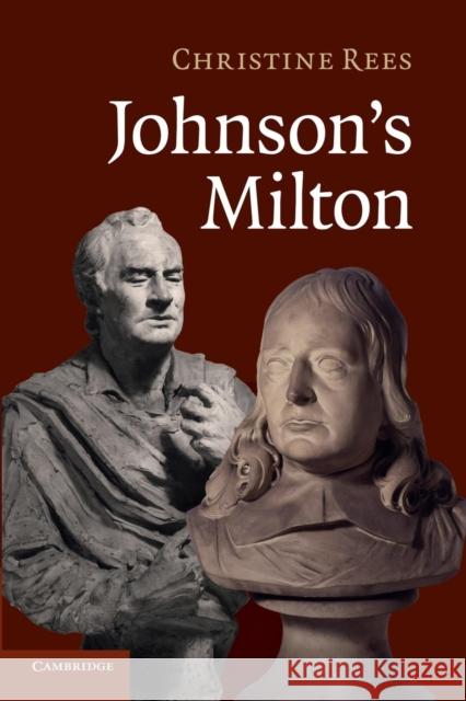 Johnson's Milton Christine Rees 9781107422513 Cambridge University Press