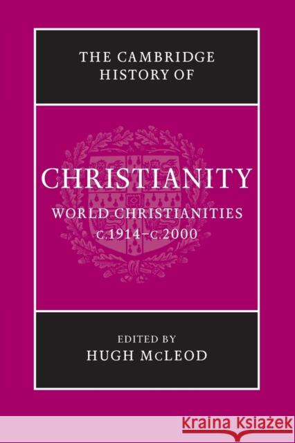 The Cambridge History of Christianity Hugh McLeod   9781107423749