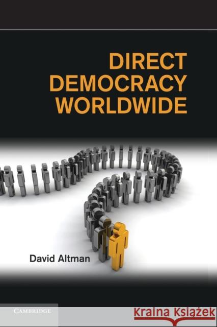 Direct Democracy Worldwide David Altman 9781107427099