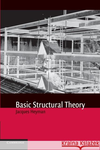 Basic Structural Theory Jacques Heyman 9781107427273