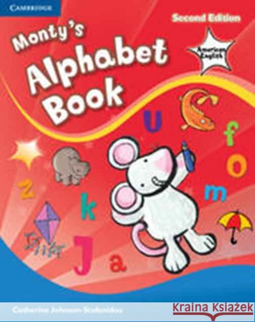 Monty's Alphabet Book Levels 1-2 Catherine Johnson-Stefanidou Caroline Nixon Michael Tomlinson 9781107431447