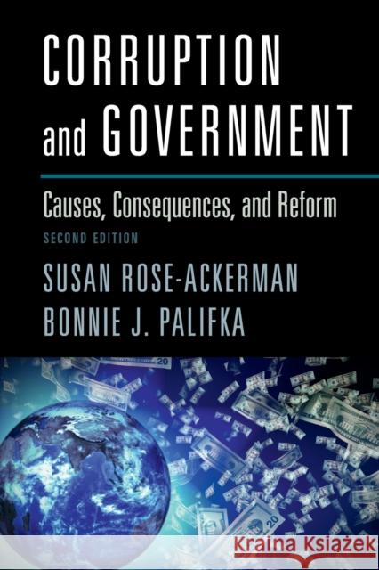 Corruption and Government: Causes, Consequences, and Reform Rose-Ackerman, Susan 9781107441095