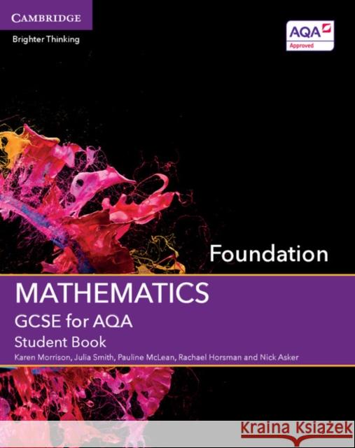 GCSE Mathematics for Aqa Foundation Student Book Julia Smith Karen Morrison Nick Asker 9781107448049 Cambridge University Press