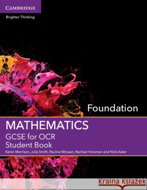 GCSE Mathematics for OCR Foundation Student Book Julia Smith Karen Morrison Nick Asker 9781107448094