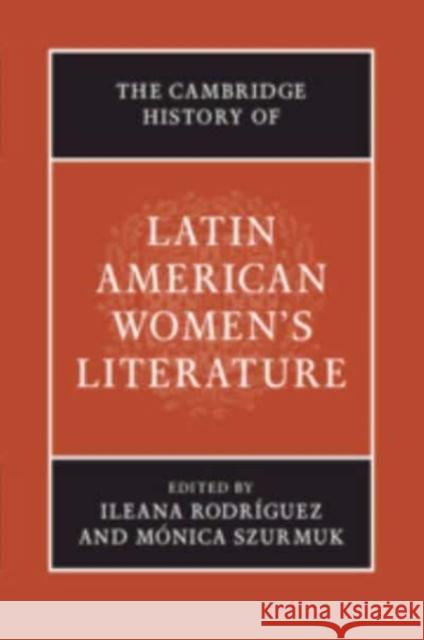 The Cambridge History of Latin American Women's Literature  9781107448889 Cambridge University Press