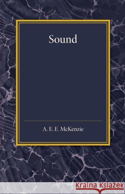 Sound A. E. E. McKenzie 9781107452480 Cambridge University Press