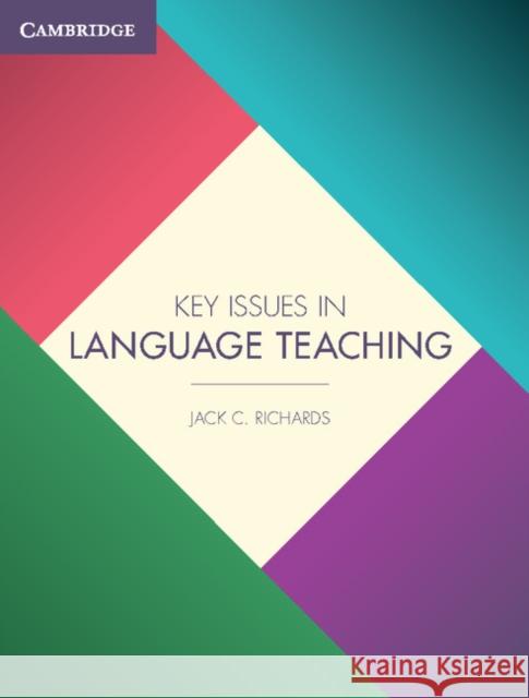 Key Issues in Language Teaching Richards Jack C. 9781107456105