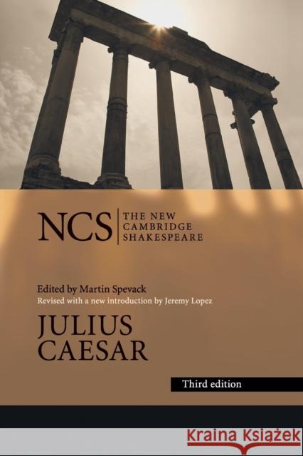 Julius Caesar William Shakespeare Jeremy Lopez 9781107459748