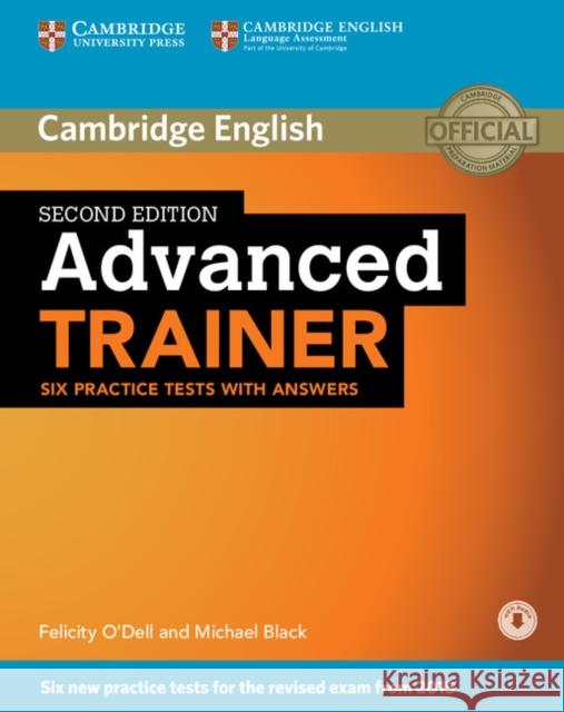 Advanced Trainer Six Practice Tests with Answers with Audio Michael Black 9781107470279