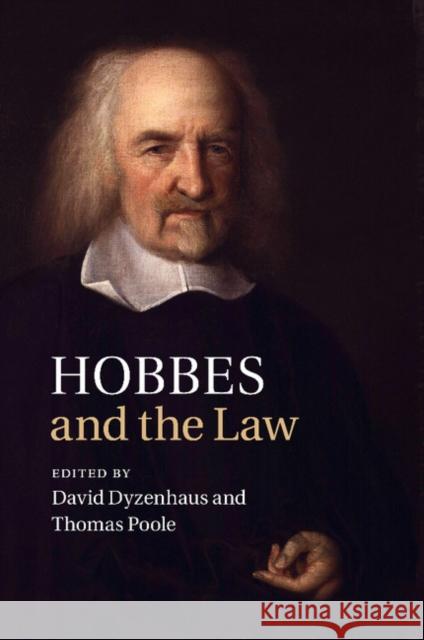 Hobbes and the Law David Dyzenhaus Thomas Poole 9781107470910 Cambridge University Press