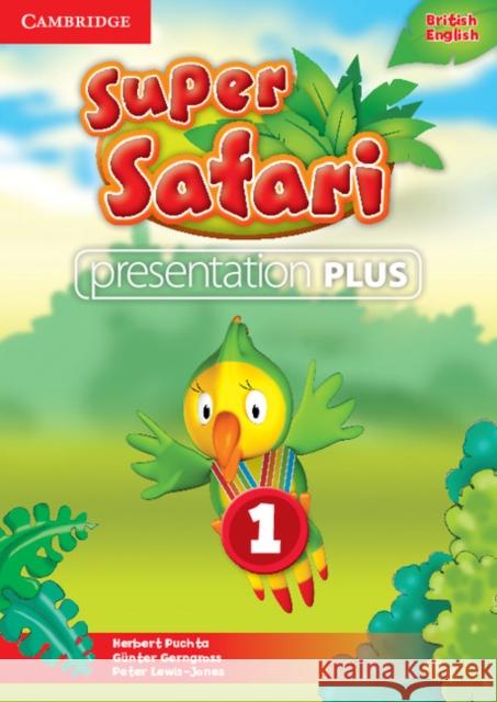 Super Safari Level 1 Presentation Plus DVD-ROM Puchta Herbert Gerngross Gunter Lewis-Jones Peter 9781107476820