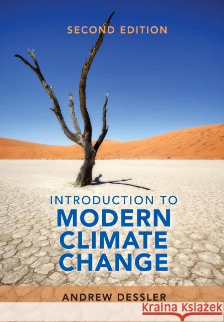 Introduction to Modern Climate Change Andrew (Texas A & M University) Dessler 9781107480674 Cambridge University Press