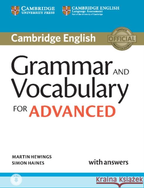 Grammar and Vocabulary for Advanced Book with Answers and Audio: Self-Study Grammar Reference and Practice Hewings Amrtin Haines Simon 9781107481114