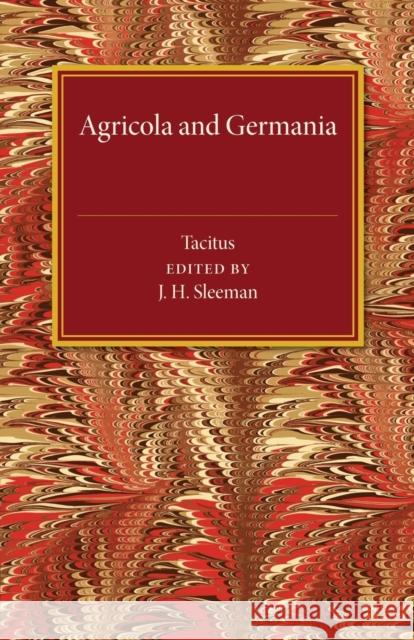 de Vita Iulii Agricolae, de Origine Et Moribus Germanorum Tacitus, Cornelius 9781107486591