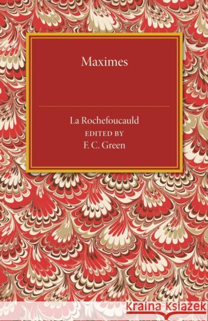 Maximes Francois D F. C. Green 9781107486997 Cambridge University Press