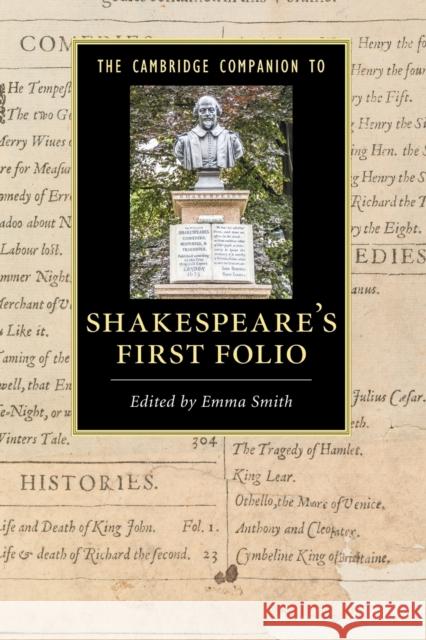 The Cambridge Companion to Shakespeare's First Folio Emma Smith 9781107491687 Cambridge University Press