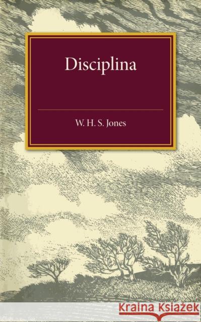 Disciplina W. H. S. Jones 9781107495104 Cambridge University Press