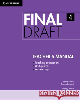 Final Draft Level 4 Teacher's Manual Monica Jacobe Alan Kennedy Wendy Asplin 9781107495593