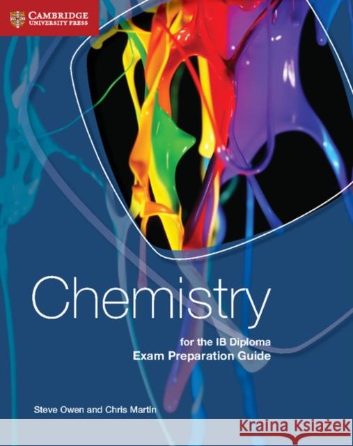 Chemistry for the Ib Diploma Exam Preparation Guide Owen Steve Martin Chris 9781107495807 Cambridge University Press