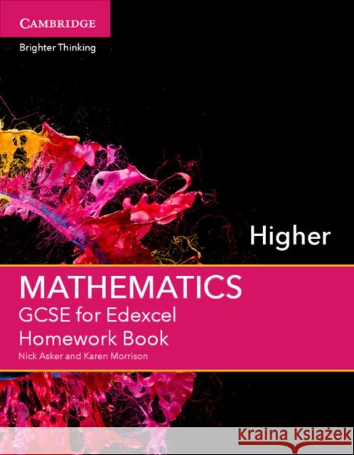 GCSE Mathematics for Edexcel Higher Homework Book Karen Morrison Nick Asker 9781107496828 Cambridge University Press