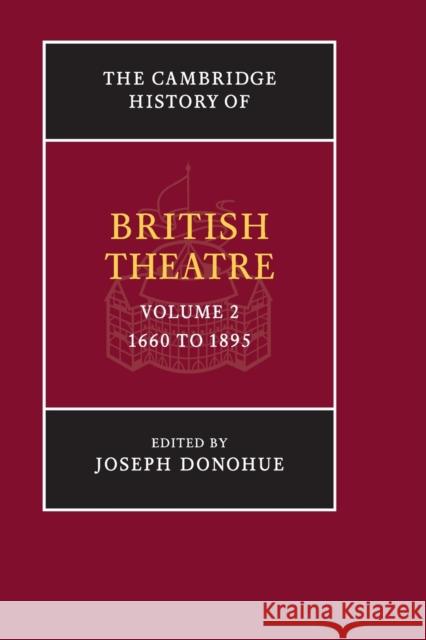 The Cambridge History of British Theatre Joseph Donohue 9781107497085 Cambridge University Press