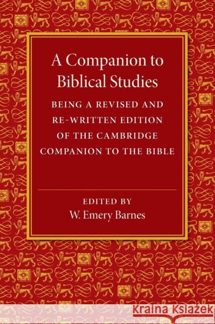 A Companion to Biblical Studies W. Emery Barnes 9781107497535 Cambridge University Press