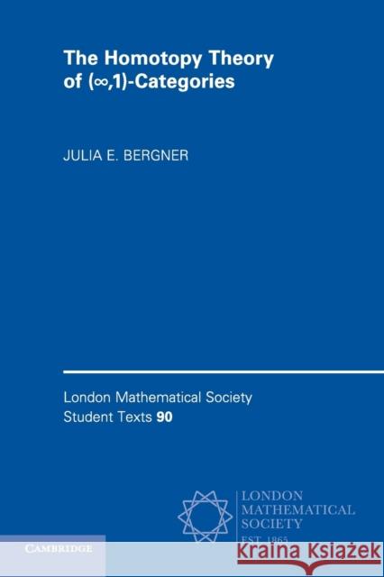 The Homotopy Theory of (∞,1)-Categories Bergner, Julia E. 9781107499027 Cambridge University Press