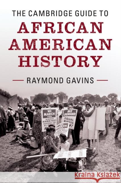 The Cambridge Guide to African American History Raymond Gavins 9781107501966 Cambridge University Press