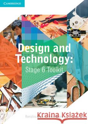 Design and Technology Stage 6 Toolkit Arna Christine Wesley Romalina Rocca 9781107504356 Cambridge University Press