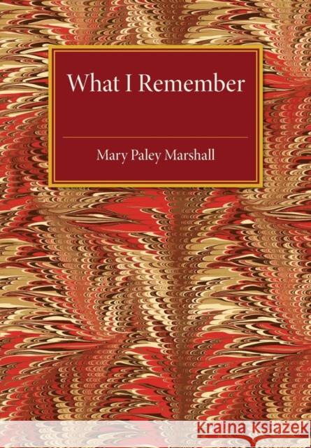 What I Remember Mary Pale 9781107505094 Cambridge University Press